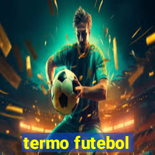 termo futebol